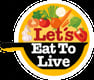 Let's Eat To Live